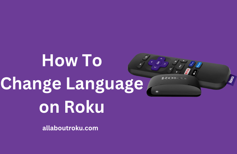 How To Change Language on Roku