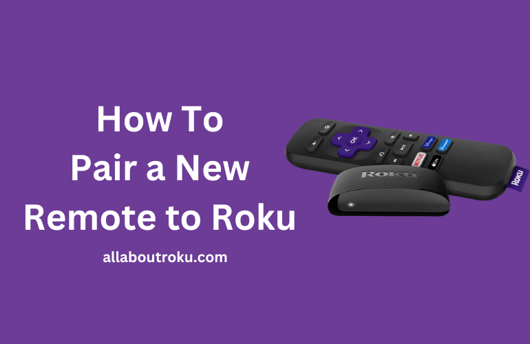 How to Pair a New Remote to Roku