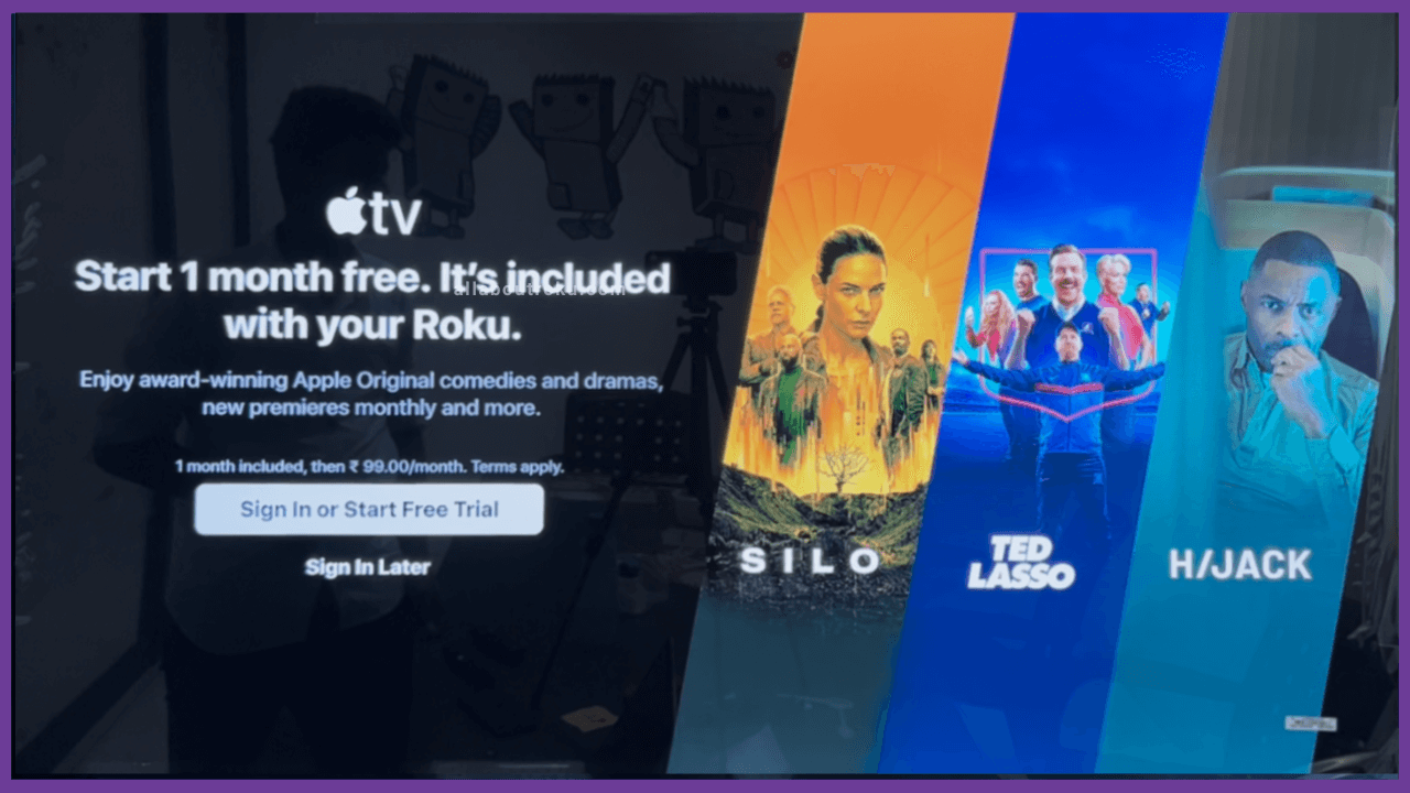 Select the Sign In or Start Free Trial option to access Apple TV on Roku