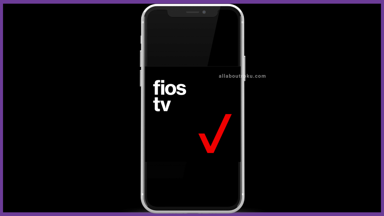 Fios TV on Roku- Install Fios TV app