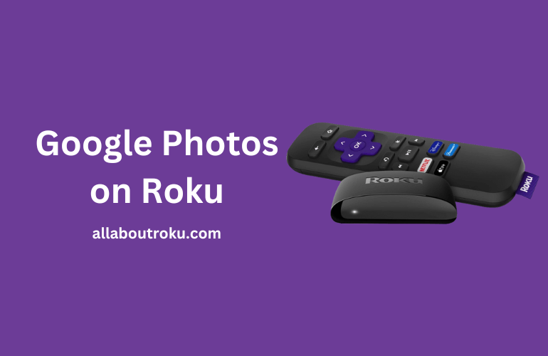 Google Photos on Roku